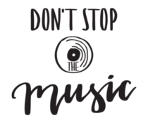 Dont Stop The Music Calligraphic Poster Sticker