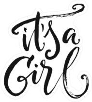 Its a Girl Calligraphy Sticker
