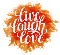 live Laugh Love On Bright Orange Paint Sticker