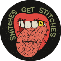 Snitches Get Stiches Stitched Tongue In The Mouth Sticker